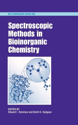 Spectroscopic Methods in Bioinorganic Chemistry (ACS Symposium Series, No. 692)