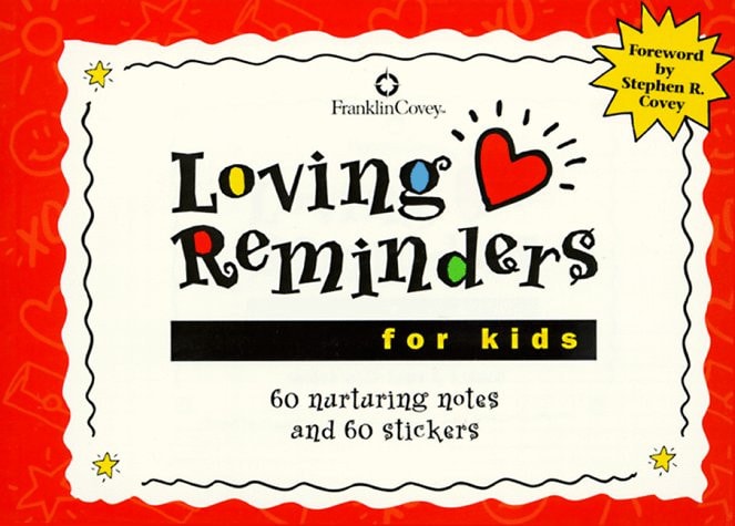 Loving Reminders for Kids: 60 Nurturing Notes and 60 Stickers