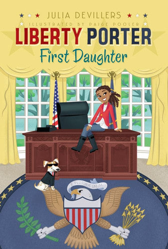 Liberty Porter: First Daughter
