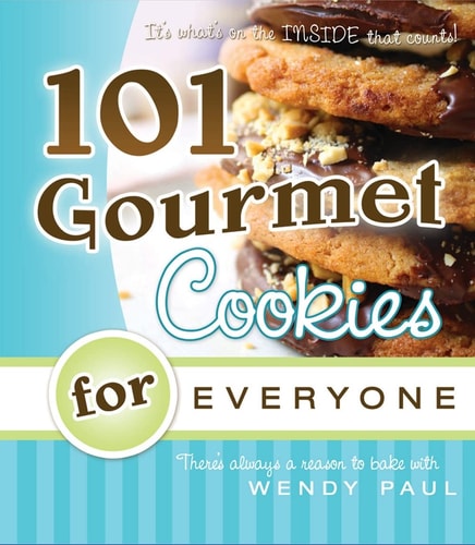 101 Gourmet Cookies for Everyone (101 Gourmet Cookbooks)