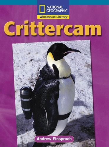 Windows on Literacy Fluent Plus (Social Studies: Technology): Crittercam