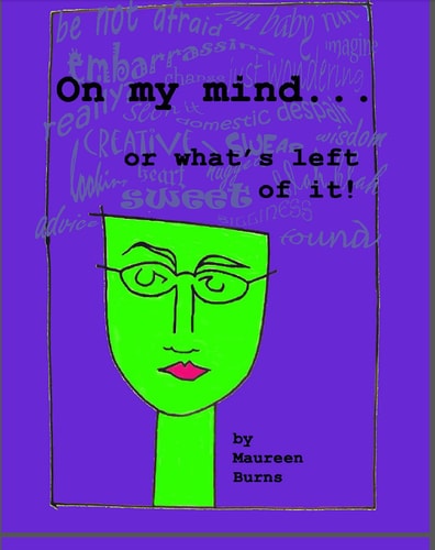 On my mind...or what's left of it!