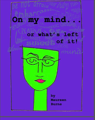 On my mind...or what's left of it!