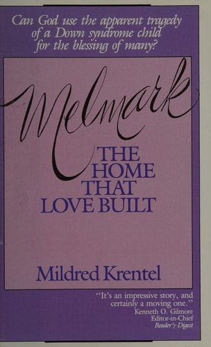 Melmark: The Home That Love Built