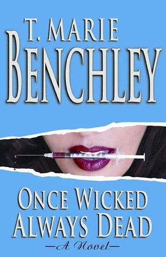 Once Wicked Always Dead