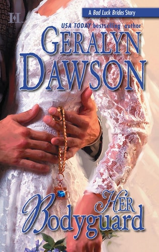 Her Bodyguard (The Bad Luck Brides, 2)
