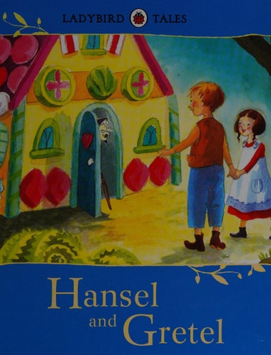 Ladybird Tales: Hansel and Gretel