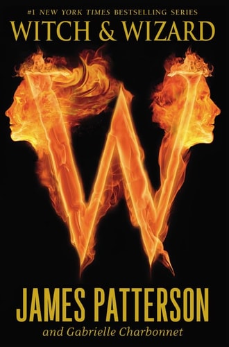 Witch & Wizard (Witch & Wizard, 1)