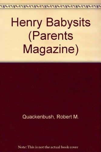 Henry Babysits (Parents Magazine)