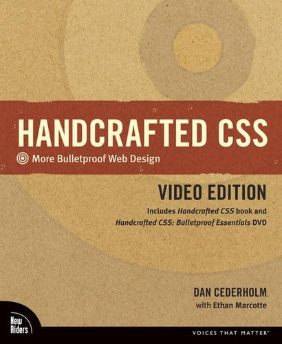 Handcrafted CSS: More Bulletproof Web Design, Video Edition (includes Handcrafted CSS book and Handcrafted CSS: Bulletproof Essentials DVD)