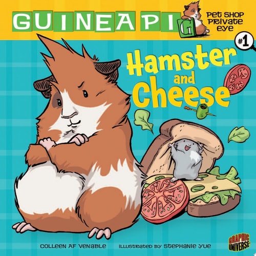 Hamster and Cheese: Book 1 (Guinea PIG, Pet Shop Private Eye)