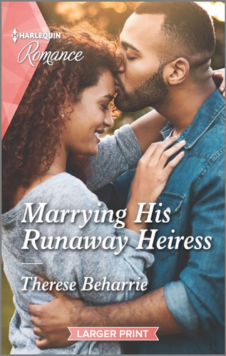 Marrying His Runaway Heiress (Harlequin Romance)