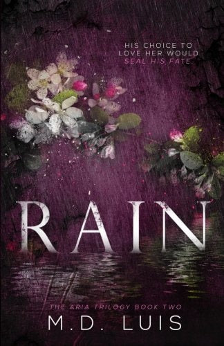 Rain (The Aria Trilogy) (Volume 2)