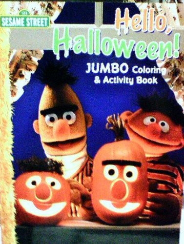 Sesame Street Hello, Halloween Jumbo Coloring and Activity Book