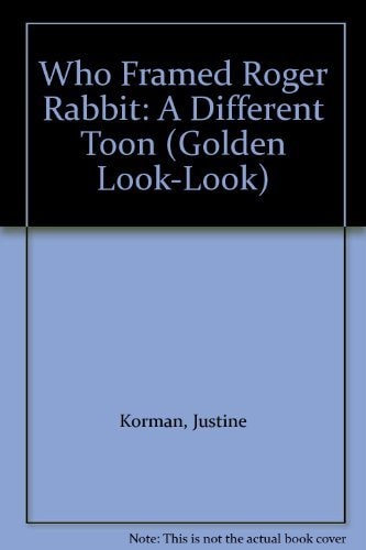 Who Framed Roger Rabbit: A Different Toon (Golden Look-Look)