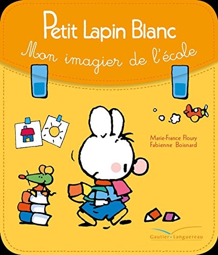 Tout Carton - Petit Lapin Blanc, Mon Imagier de L'Ecole