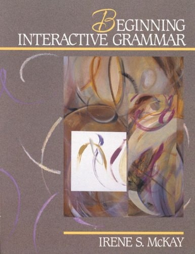 Beginning Interactive Grammar: Activities and Exercises