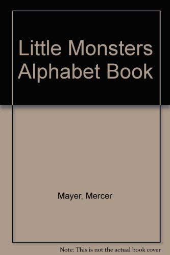 Little Monsters Alphabet Book