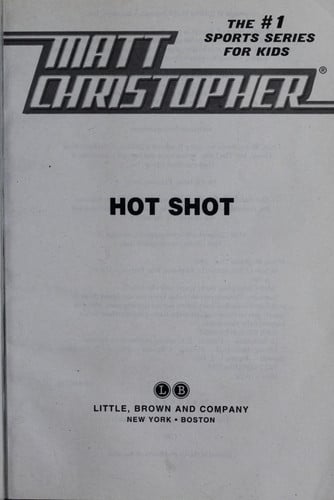 Hot Shot (Matt Christopher)