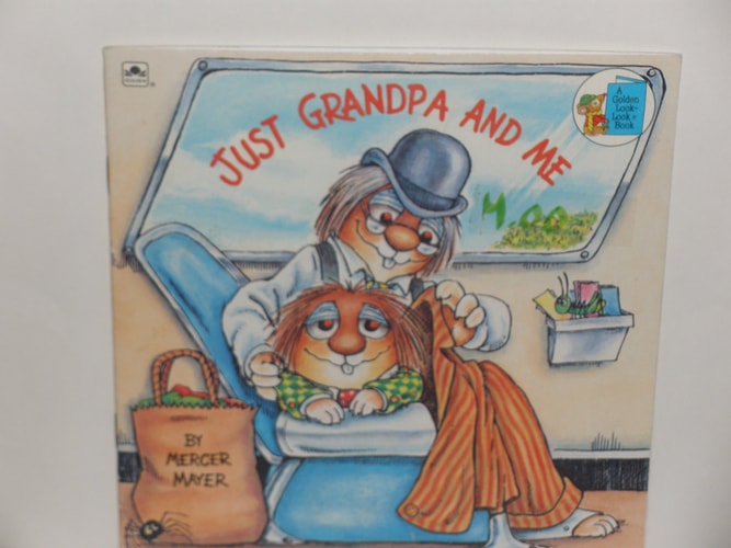 Just Grandpa and Me (Little Critter)