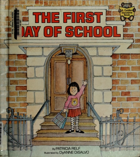 First Day of School (Golden Storytime Book)