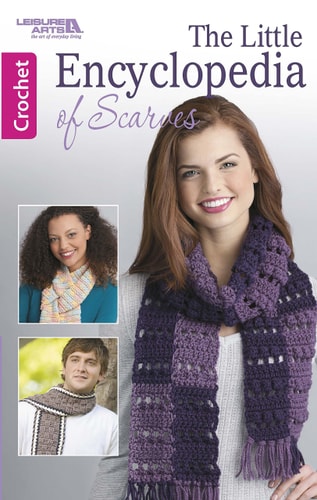 The Little Encyclopedia of Scarves | Crochet | Leisure Arts (75577)