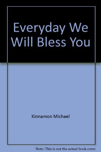 Everyday We Will Bless You