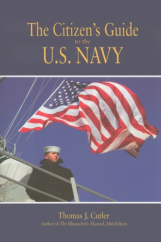The Citizen's Guide to U.S. Navy (Blue & Gold Professional Library)