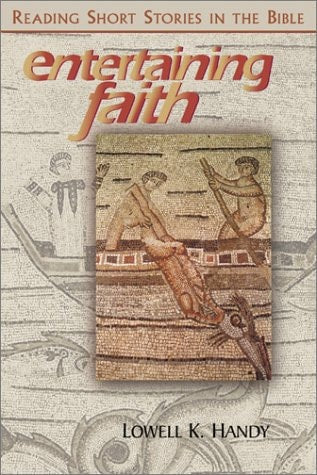 Entertaining Faith: Reading Short Stories in the Bible