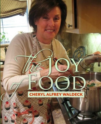 The Joy of Food: Celebrating the Role Food Plays in Our Lives