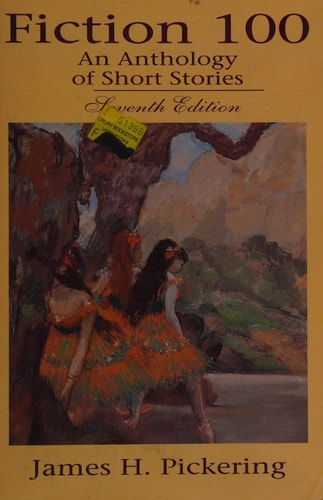 Fiction 100: An Anthology of Short Stories/Book and Reader's Guide