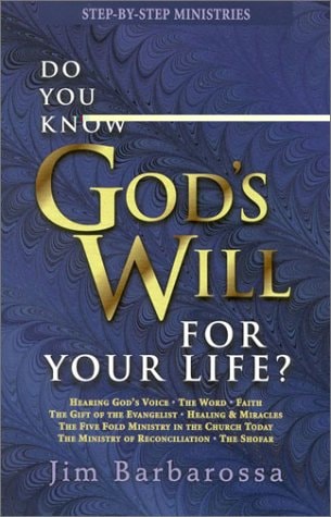 Do You Know God's Will for Your Life?