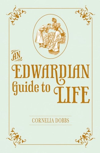 an-edwardian-guide-to-life
