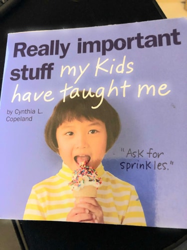 Really Important Stuff My Kids Have Taught Me