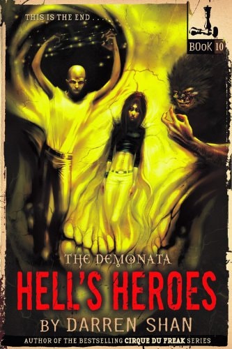 Hell's Heroes (The Demonata, 10)