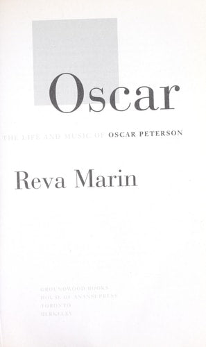Oscar: The Life and Music of Oscar Peterson