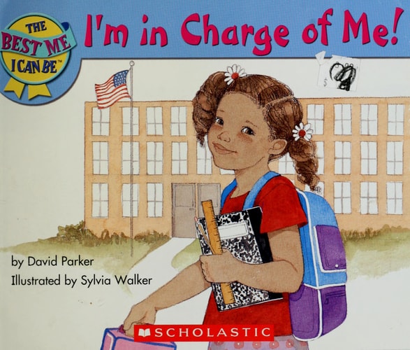 I'm in Charge of Me! (The Best Me I Can Be)
