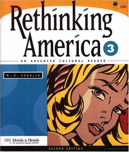 Rethinking America 3: An Advanced Cultural Reader (Second Edition)