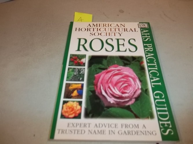 American Horticultural Society Practical Guides: Roses