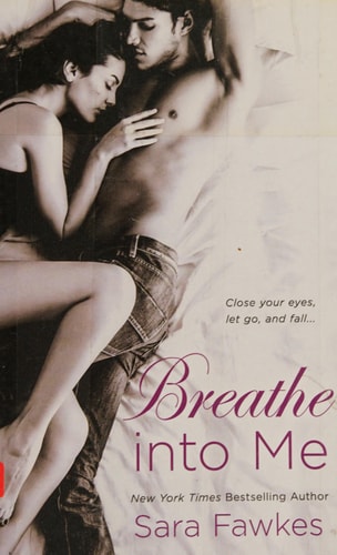 Breathe into Me