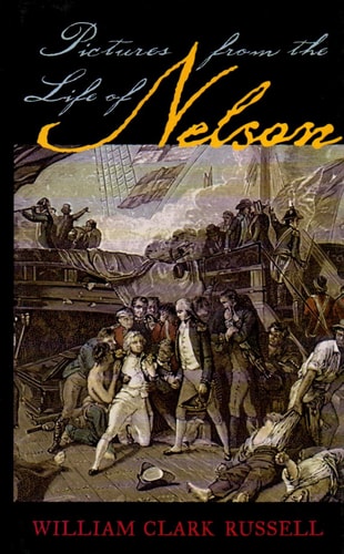 Pictures from the Life of Nelson