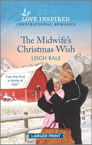 The Midwife's Christmas Wish: An Uplifting Inspirational Romance (Secret Amish Babies, 1)