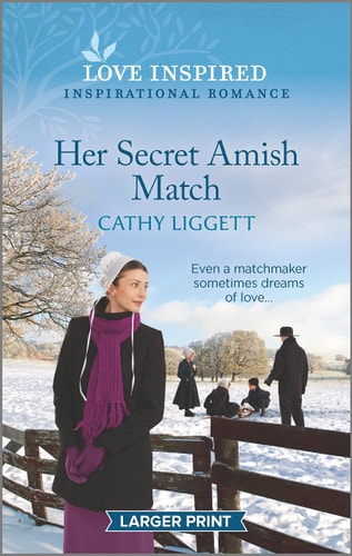 Her Secret Amish Match: An Uplifting Inspirational Romance (Love Inspired)