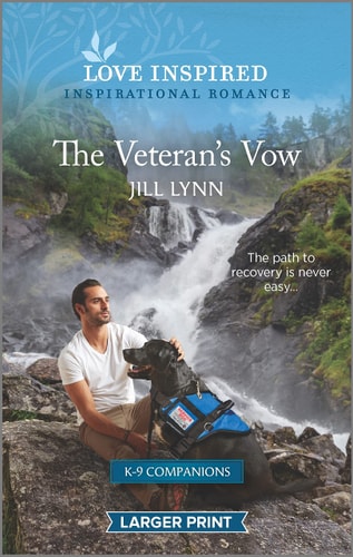 The Veteran's Vow: An Uplifting Inspirational Romance (K-9 Companions, 3)