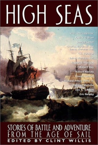 High Seas Stories of Battle and Adventure from the Age of Sail