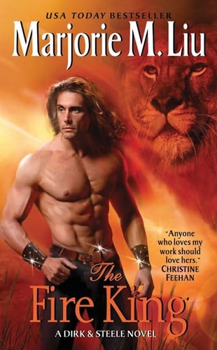 The Fire King: A Dirk & Steele Novel (Dirk & Steele Series, 9)