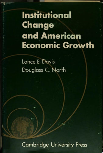 Institutional Change and American Economic Growth