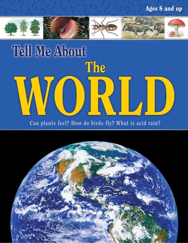 Tell Me about the World