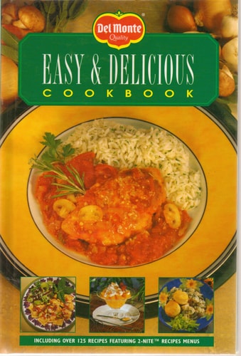 Del Monte Quality Easy & Delicious Cookbook (Del Monte Quality - Easy & Delicious Cookbook)