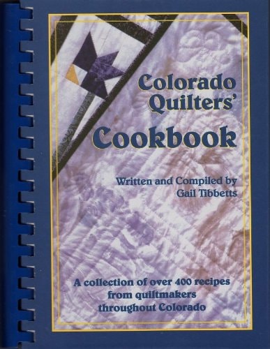Colorado Quilters' Cookbook